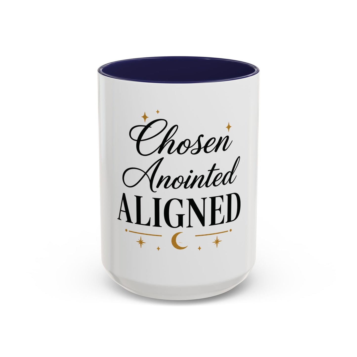 Chosen Anointed Aligned Coffee Mug — Inspirational Ceramic Mug